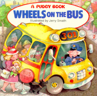 Kniha The Wheels on the Bus Jerry Smith