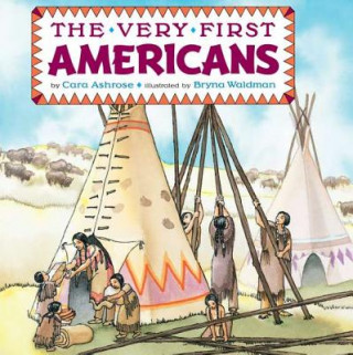 Book The Very First Americans Cara Ashrose