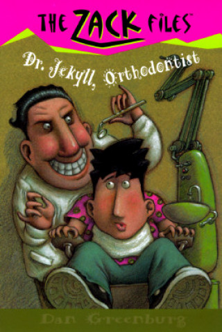 Carte Dr. Jekyll, Orthodontist Dan Greenburg