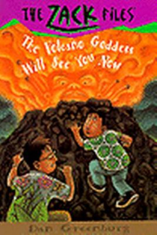 Carte The Volcano Goddess Will See You Now Dan Greenburg
