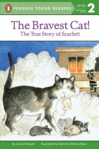 Kniha The Bravest Cat! Laura Driscoll