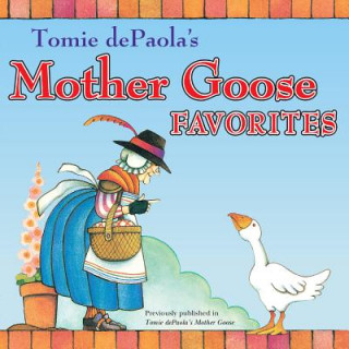 Kniha Tomie Depaola's Mother Goose Favorites Tomie dePaola