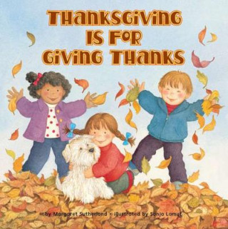 Książka Thanksgiving Is for Giving Thanks Margaret Sutherland