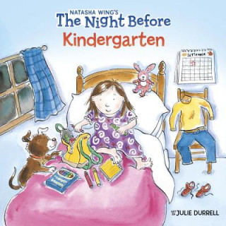Kniha Night Before Kindergarten Natasha Wing