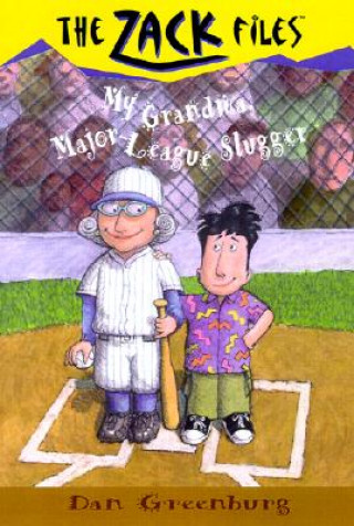Kniha My Grandma, Major League Slugger Dan Greenburg