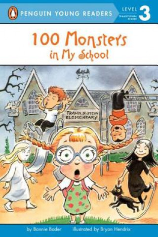 Kniha 100 Monsters in My School Bonnie Bader