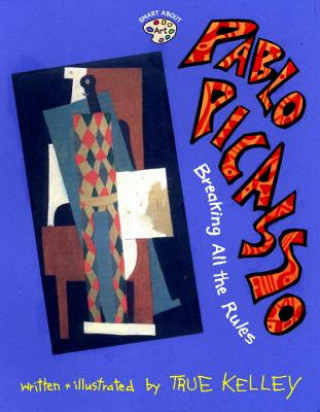 Knjiga Pablo Picasso True Kelley