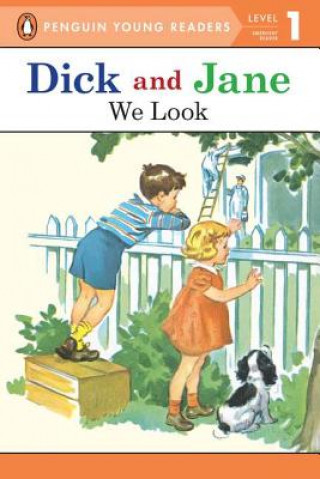 Kniha Dick and Jane We Look Penguin Young Readers
