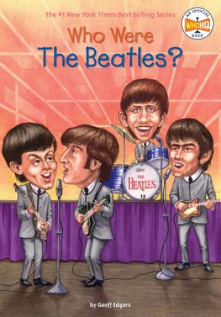 Carte Who Were the Beatles Geoff Edgers