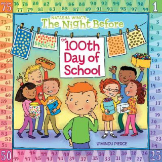 Carte The Night Before The 100th Day Of School Natasha Wing