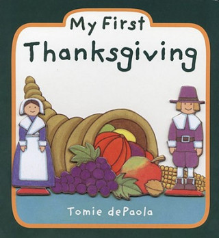 Könyv My First Thanksgiving Tomie dePaola