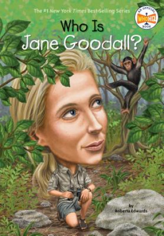 Книга Who Is Jane Goodall? Roberta Edwards