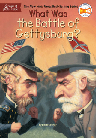 Könyv What Was the Battle of Gettysburg? Jim O'Connor