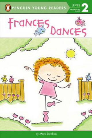 Könyv Frances Dances Mark Iacolina