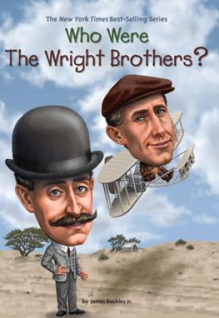 Kniha Who Were the Wright Brothers? James Buckley