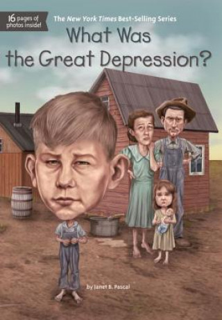 Книга What Was the Great Depression? Janet B. Pascal