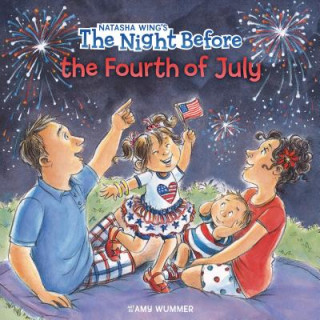 Kniha The Night Before the Fourth of July Natasha Wing