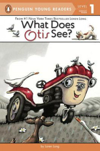 Kniha What Does Otis See? Loren Long