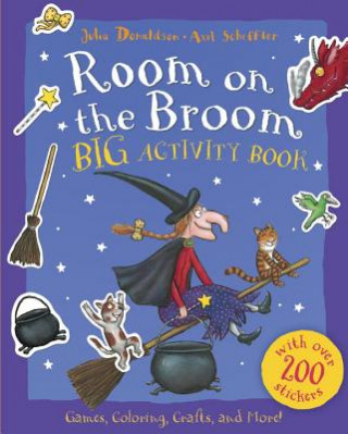 Könyv Room on the Broom Big Activity Book Julia Donaldson