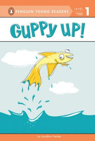 Libro Guppy Up! Jonathan Fenske