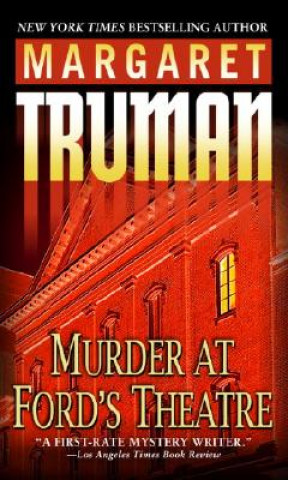 Kniha Murder at Ford's Theatre Margaret Truman