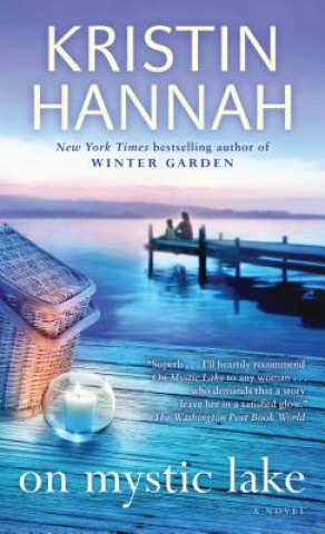 Книга On Mystic Lake Kristin Hannah