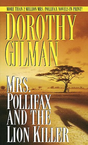 Kniha Mrs. Pollifax and the Lion Killer Dorothy Gilman