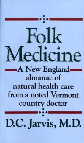 Könyv Folk Medicine D. C. Jarvis