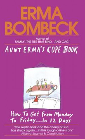 Kniha Aunt Erma's Cope Book Erma Bombeck