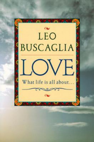 Book Love Leo F. Buscaglia