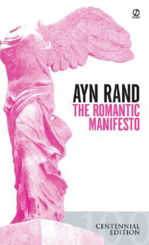 Könyv The Romantic Manifesto Ayn Rand