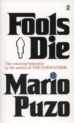 Kniha Fools Die Mario Puzo
