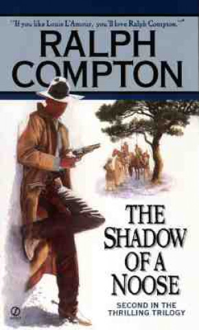 Kniha The Shadow of a Noose Ralph Compton