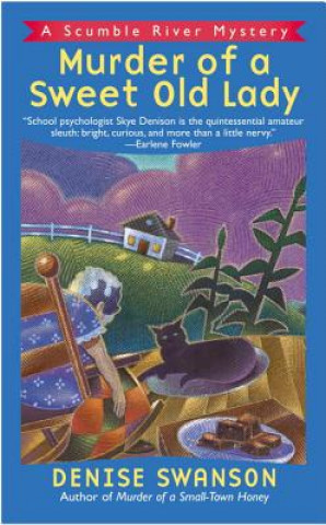 Kniha Murder of a Sweet Old Lady Denise Swanson