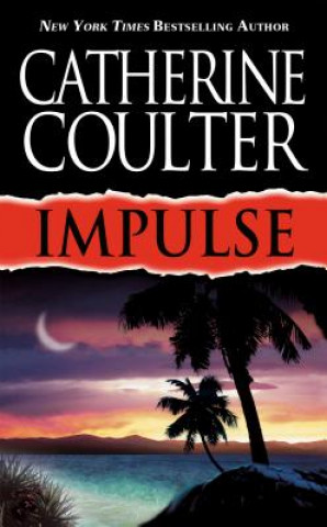 Книга Impulse Catherine Coulter