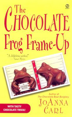 Kniha The Chocolate Frog Frame-Up Joanna Carl