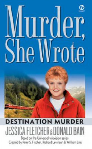 Kniha Destination Murder Jessica Fletcher