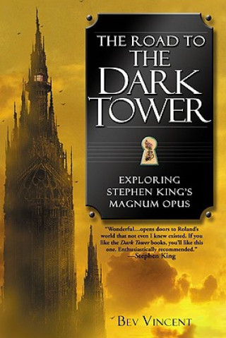 Книга The Road to the Dark Tower Bev Vincent