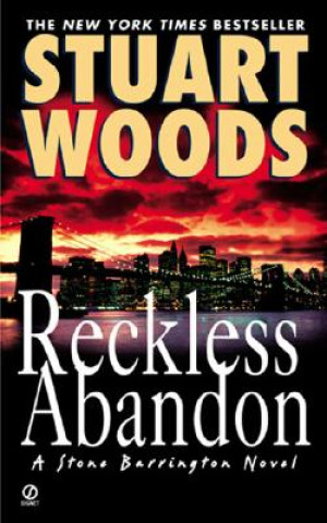 Knjiga Reckless Abandon Stuart Woods