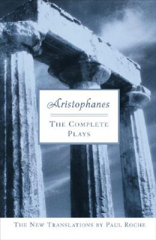 Kniha The Complete Plays Aristophanes