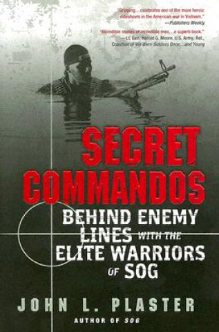 Kniha Secret Commandos John L. Plaster