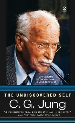 Książka The Undiscovered Self C. G. Jung