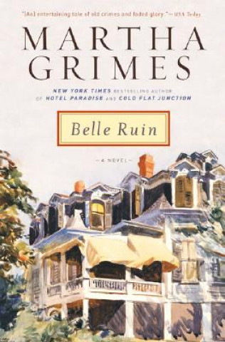 Kniha Belle Ruin Martha Grimes