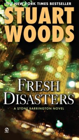 Kniha Fresh Disasters Stuart Woods