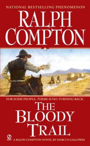 Könyv The Bloody Trail Marcus Galloway