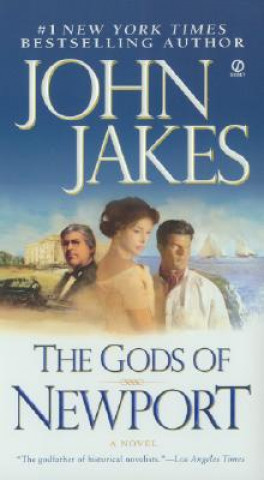 Книга The Gods of Newport John Jakes