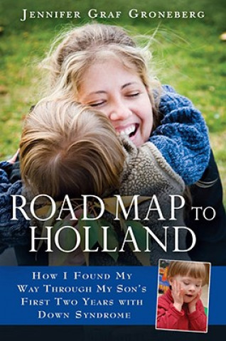 Kniha Road Map to Holland Jennifer Graf Groneberg