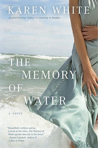 Könyv The Memory of Water Karen White