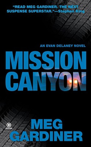 Knjiga Mission Canyon Meg Gardiner