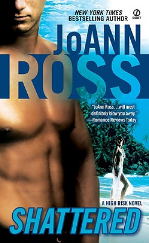 Libro Shattered JoAnn Ross